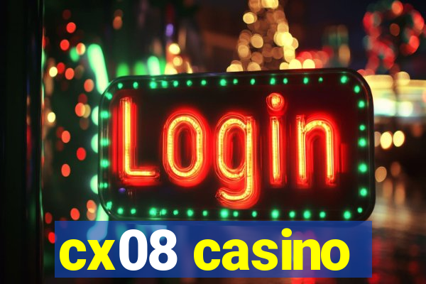 cx08 casino